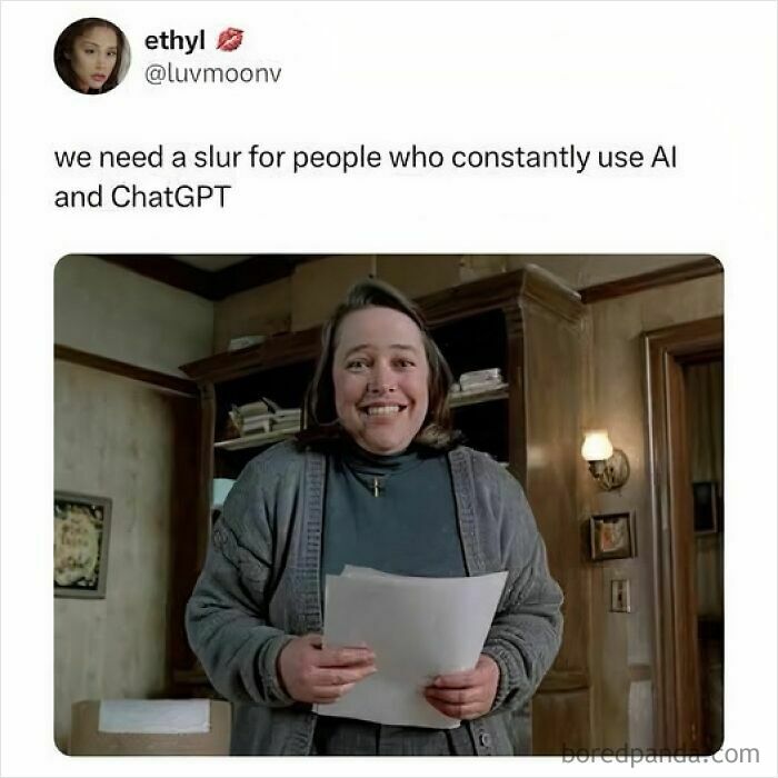 Movie meme showing a smiling woman holding papers, with humorous text about people who constantly use AI and ChatGPT.