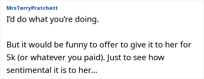 Text comment discussing offering to return a family heirloom ring for the price paid to test its sentimental value. Text comment discussing offering to return a family heirloom ring for the price paid to test its sentimental value.