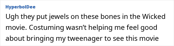 Comment on body-shaming in Wicked movie, expressing discomfort about costume design affecting self-image.