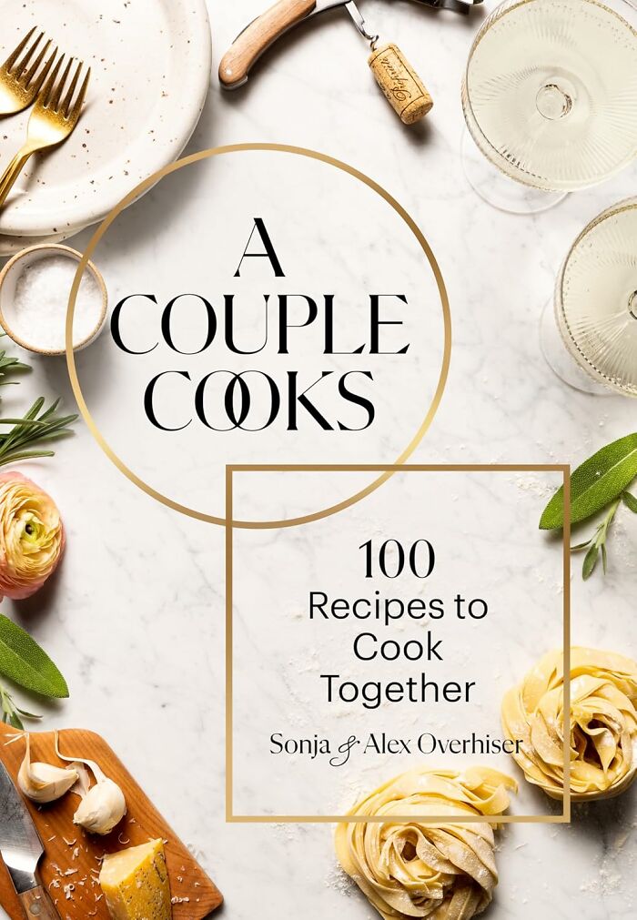 The Ultimate Test Of Your Relationship, Cooking A Meal Together, Is Now An Open-Book Exam Thanks To This Guide Of 100 Recipes To Cook Together 