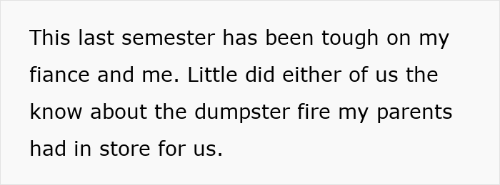 Text on a white background describing a tough semester with fianc&eacute;s parents causing a dumpster fire situation.