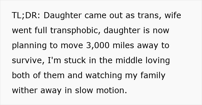 Family conflict over son coming out as trans, wife shows transphobic behavior, husband feels their family is slowly falling apart.