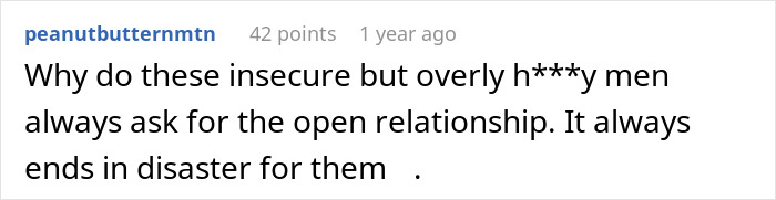 Comment about insecure man pushing for open marriage and facing fallout, highlighting challenges of open relationship.