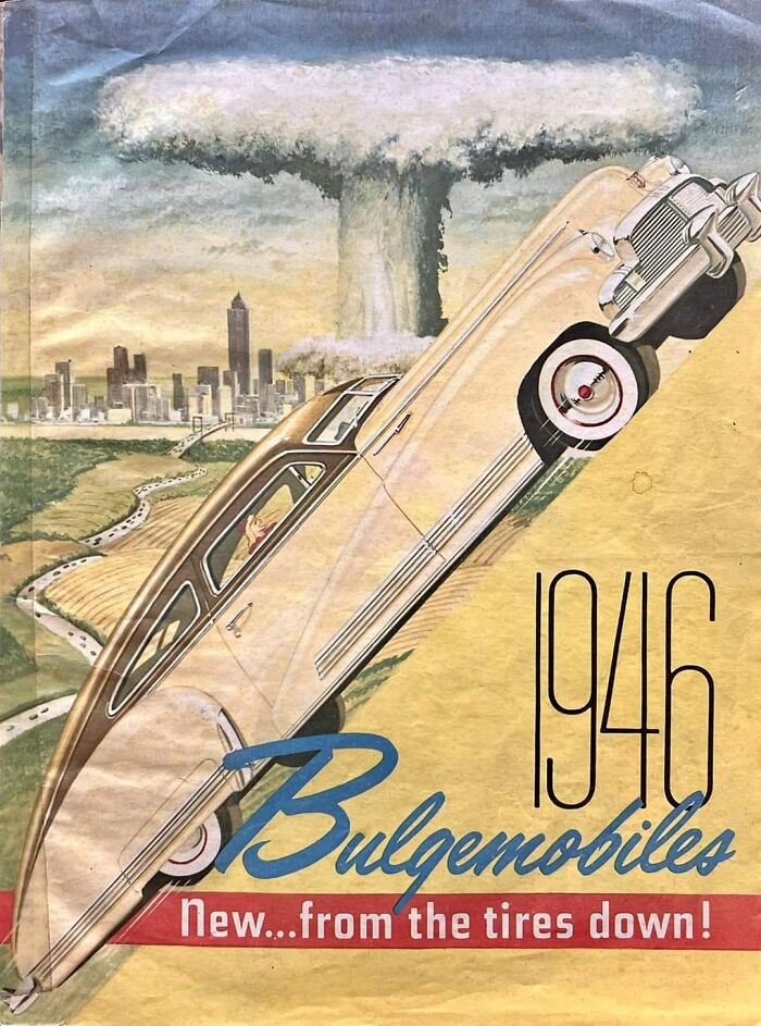 Vintage ads showing 1946 Bulgemobiles car design with mushroom cloud backdrop, illustrating past marketing techniques.