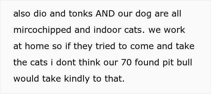 Text excerpt about indoor cats and a dog, related to sister demanding family rehomes or renames 11YO cat over shared name. Text excerpt about indoor cats and a dog, related to sister demanding family rehomes or renames 11YO cat over shared name.