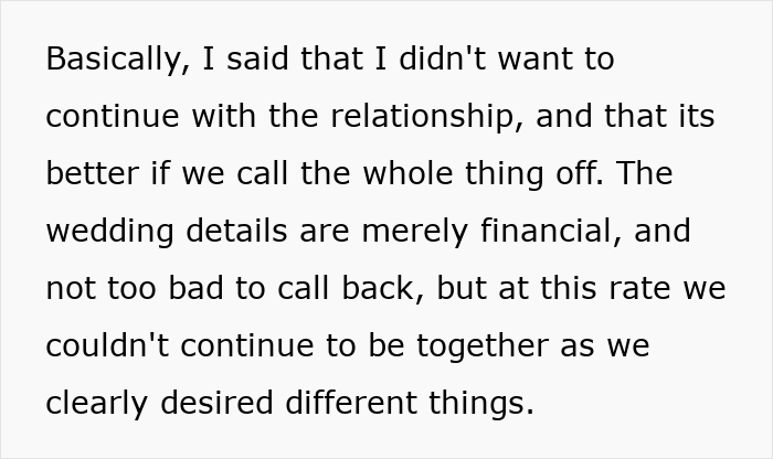 Text from a man explaining why he wants to call off the wedding after his fiancée’s unexpected request. Text from a man explaining why he wants to call off the wedding after his fiancée’s unexpected request.