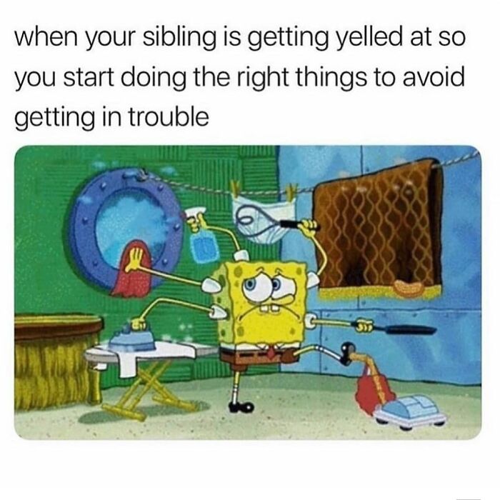 SpongeBob multitasking with cleaning chores, illustrating sibling memes about avoiding trouble when a sibling is yelled at.