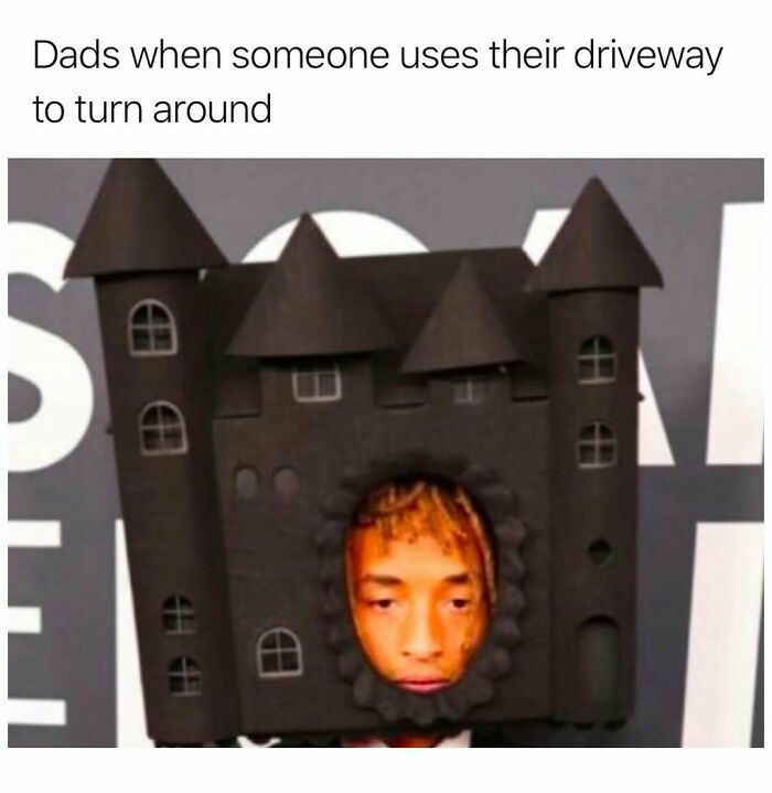 Man wearing a castle costume with a humorous caption about dads and driveway use in random memes to spice up life.
