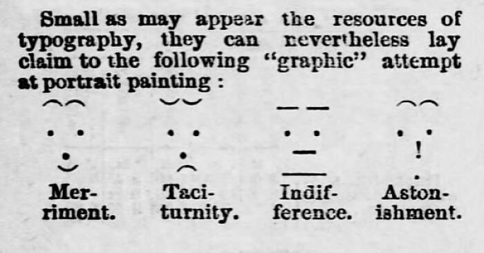 Vintage newspaper clippings showing typography-based emoticons expressing emotion, still funny and relatable today.