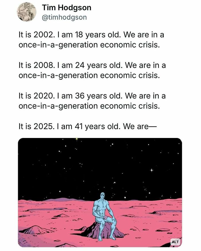 Meme showing recurring economic crisis over years with an image of a blue figure sitting alone on a red planet.