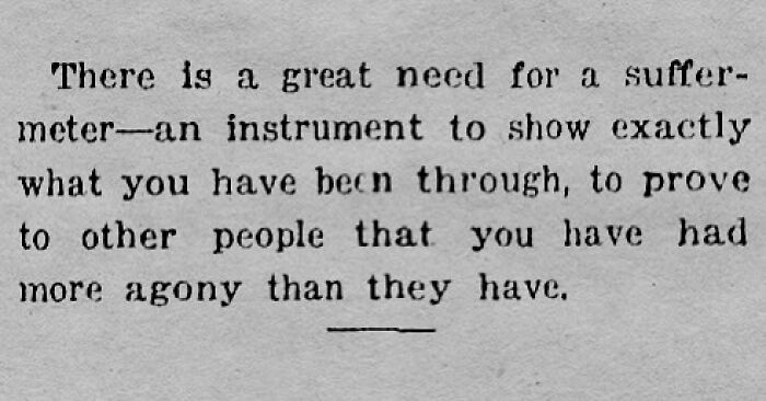 Vintage newspaper clipping humorously discussing the need for a suffer-meter to measure personal agony.