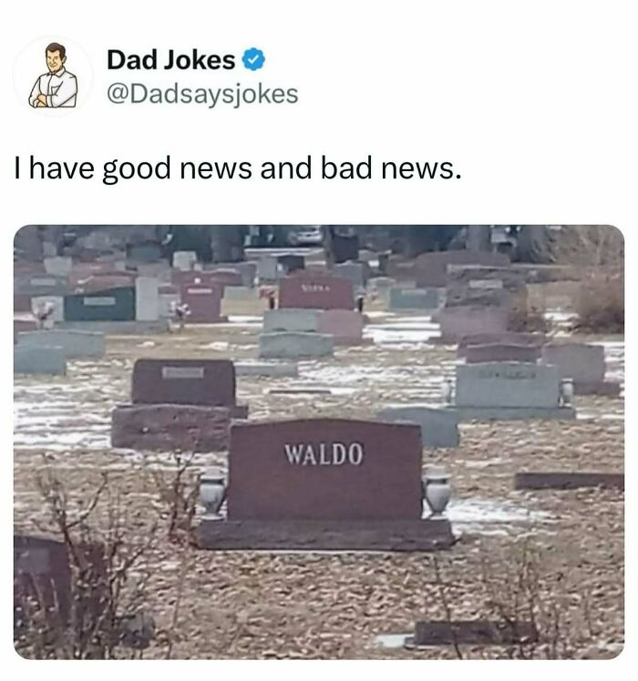 Dad jokes tweet showing a cemetery with a gravestone labeled Waldo, illustrating a funny dad joke.