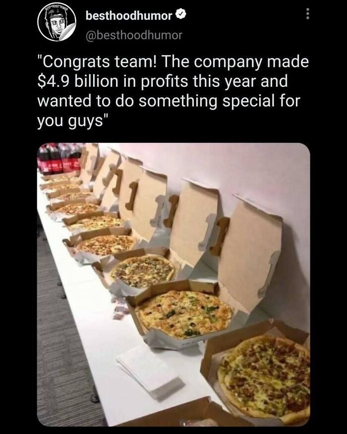Tweet from besthoodhumor joking about company profits, showing multiple open pizza boxes lined up on a table.
