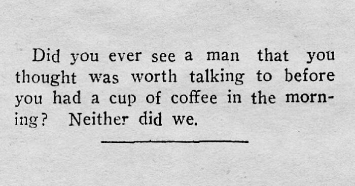 Vintage newspaper clipping with humorous text about needing coffee to talk to someone in the morning.