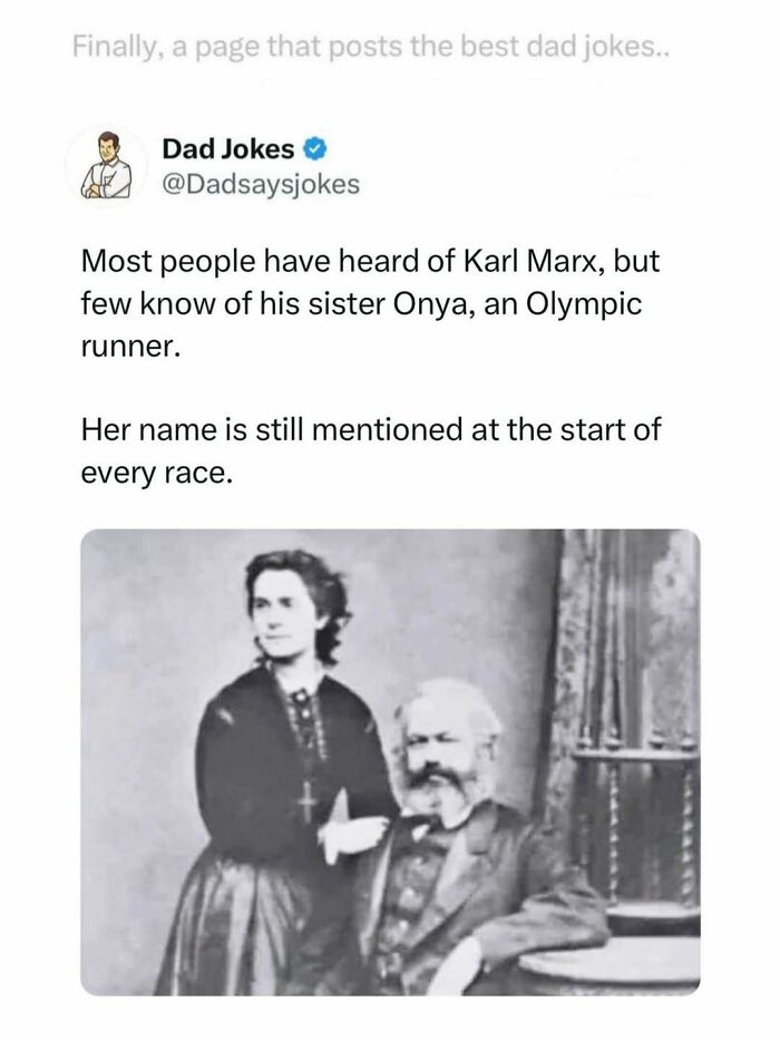 Dad joke from a popular account with a vintage photo of Karl Marx and a woman, featuring a pun on Olympic races.