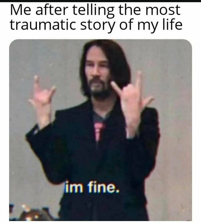 Man with long hair and beard showing rock hand signs with caption about sharing traumatic story, using humor to handle reality memes.