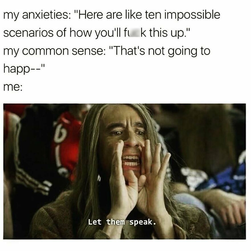 Person with long hair cupping hands to mouth, saying let them speak, illustrating anxiety and common sense conflict, therapy meme.