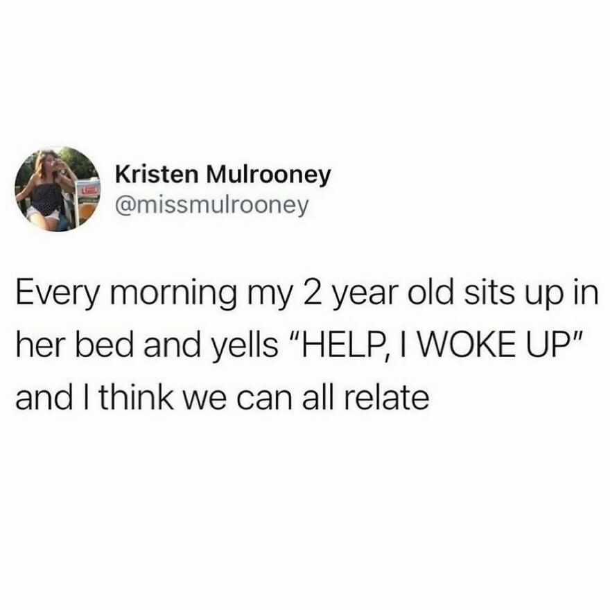 Tweet from Kristen Mulrooney about her 2 year old yelling for help in the morning, relatable meme for therapist discussions.