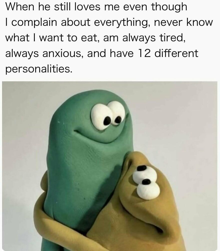 Claymation characters hugging with text about anxiety and multiple personalities, a relatable therapy meme.