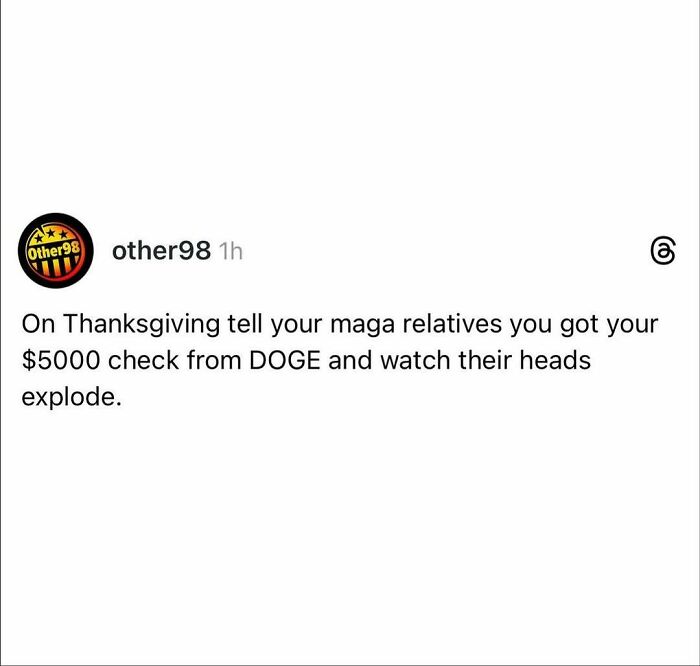 Social media meme about telling relatives you got a $5000 check from DOGE to spice up boring life moments.
