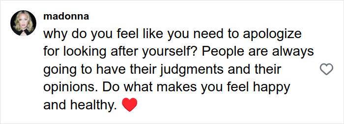 Comment by user madonna encouraging self-care and confidence, shared in discussion about plastic surgeon’s perspective on Amy Schumer. Comment by user madonna encouraging self-care and confidence, shared in discussion about plastic surgeon’s perspective on Amy Schumer.