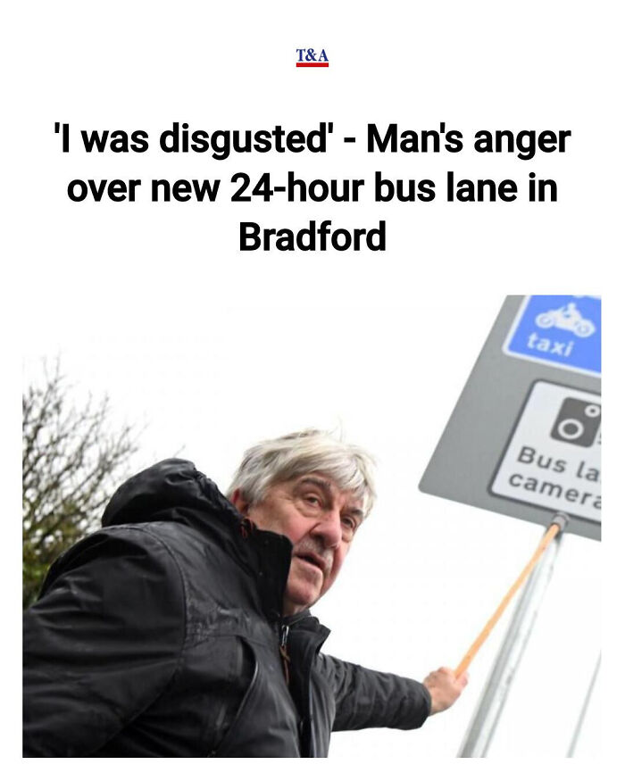 Man reacting angrily to new 24-hour bus lane sign in Bradford featured in local newspaper headlines.