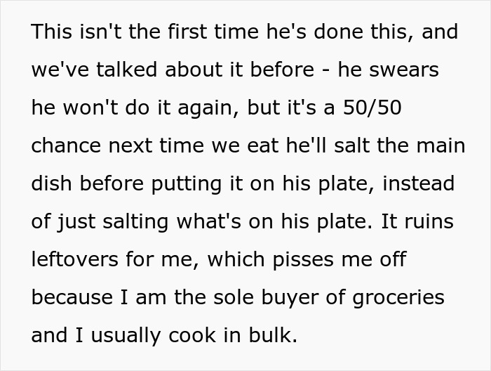 Text about a woman upset after her boyfriend salts the entire pot of chili, ruining leftovers and causing tension. Text about a woman upset after her boyfriend salts the entire pot of chili, ruining leftovers and causing tension.