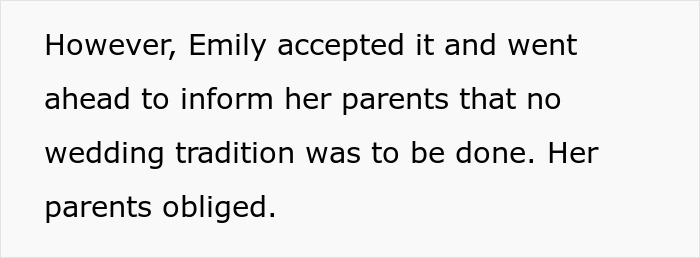 Text excerpt discussing Emily informing her parents about canceling wedding traditions as requested by them. Text excerpt discussing Emily informing her parents about canceling wedding traditions as requested by them.