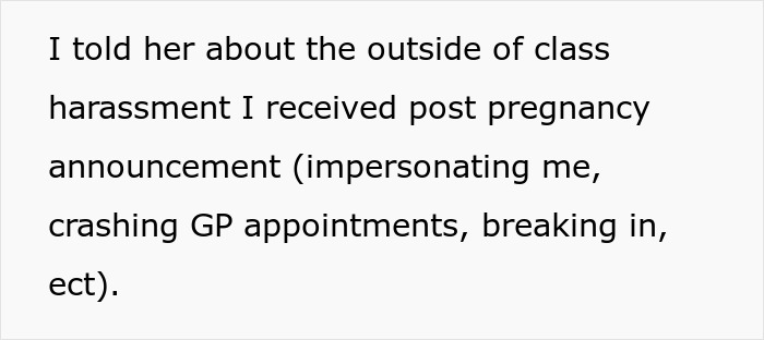 Text describing harassment received post pregnancy announcement, including impersonation and breaking in incidents. Text describing harassment received post pregnancy announcement, including impersonation and breaking in incidents.