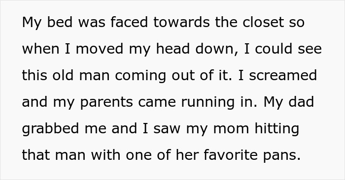 Text excerpt describing a bed facing the closet and a scary encounter with an old man emerging from it. Text excerpt describing a bed facing the closet and a scary encounter with an old man emerging from it.