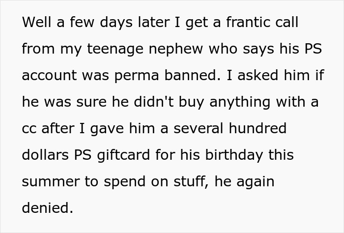 Text describing a person delivering karma to their entitled nephew who used their credit card for games.