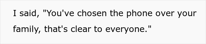 Text on a white background stating a man confronting his wife about choosing the phone over family, highlighting phone dependence issues.
