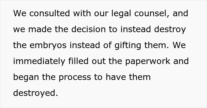 Couple deciding to destroy their embryos after uncovering a friend’s true colors and consulting legal counsel. Couple deciding to destroy their embryos after uncovering a friend’s true colors and consulting legal counsel.