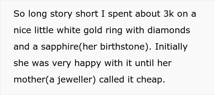 Text excerpt about spending 3k on a white gold diamond and sapphire ring before her mother called it cheap, refusing buying engagement ring. Text excerpt about spending 3k on a white gold diamond and sapphire ring before her mother called it cheap, refusing buying engagement ring.