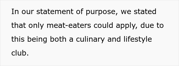 Alt text: Statement explaining only meat-eaters can apply to a culinary and lifestyle club, referencing employee push back on vegan-only. Alt text: Statement explaining only meat-eaters can apply to a culinary and lifestyle club, referencing employee push back on vegan-only.