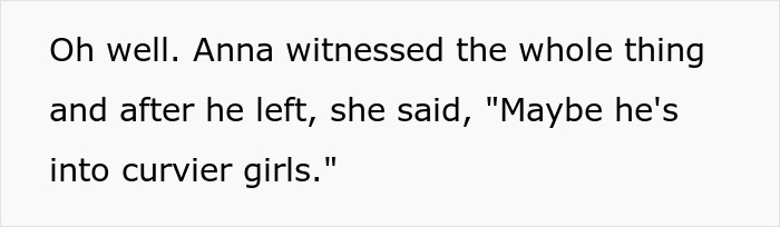 Text saying a woman named Anna witnessed a conversation and commented someone might be into curvier girls.