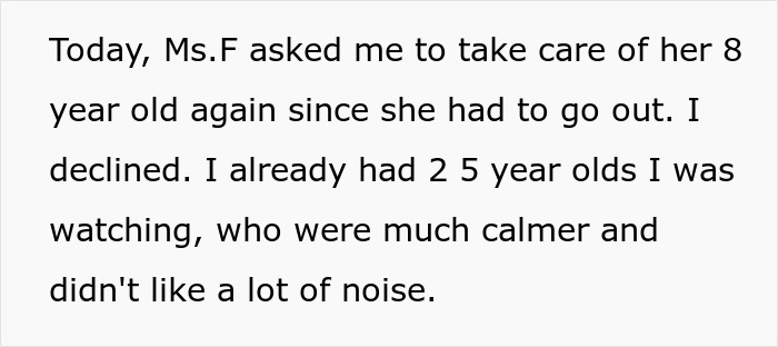 Text excerpt about a teen refusing to babysit a reckless 8-year-old due to behavioral concerns. Text excerpt about a teen refusing to babysit a reckless 8-year-old due to behavioral concerns.