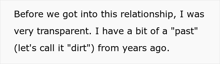 Text on a plain background reads a man shares he had a past with some dirt from years ago before entering his relationship. Text on a plain background reads a man shares he had a past with some dirt from years ago before entering his relationship.