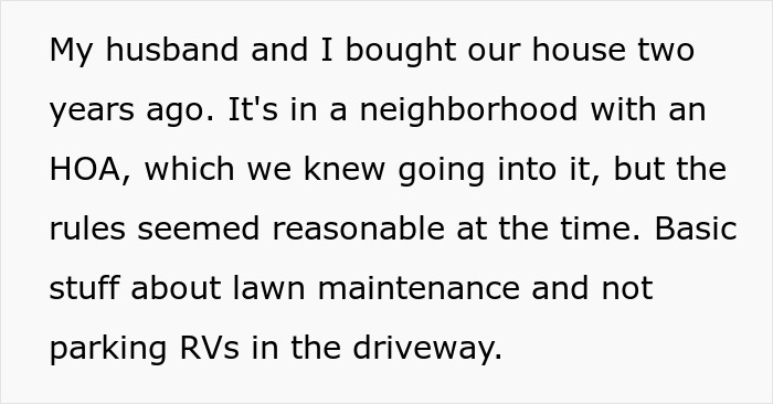 Text excerpt from a woman explaining buying a house in an HOA neighborhood with initial reasonable rules about lawn and parking.