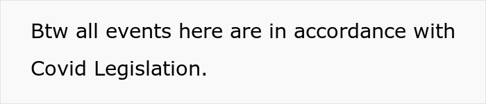 Text on plain white background stating that all events comply with Covid legislation, highlighting couple’s first free Saturday turning sour. Text on plain white background stating that all events comply with Covid legislation, highlighting couple’s first free Saturday turning sour.