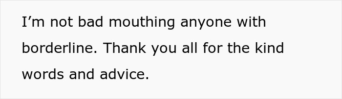 Screenshot of text saying I'm not bad mouthing anyone with borderline, referencing mentally unstable woman