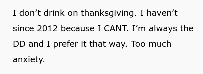 Text from a woman explaining she avoids drinking on Thanksgiving due to anxiety and prefers to be the designated driver.