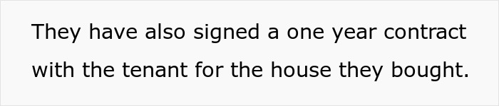 Text reading they signed a one year contract with the tenant for the house they bought, brother money wife family Text reading they signed a one year contract with the tenant for the house they bought, brother money wife family