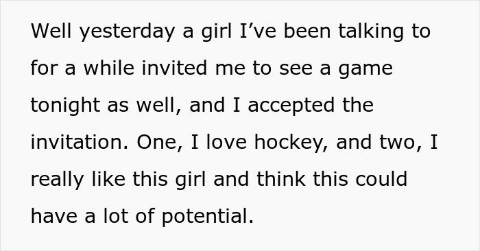 Text excerpt describing a girl inviting someone to a hockey game, related to babysit sister kids hockey. Text excerpt describing a girl inviting someone to a hockey game, related to babysit sister kids hockey.