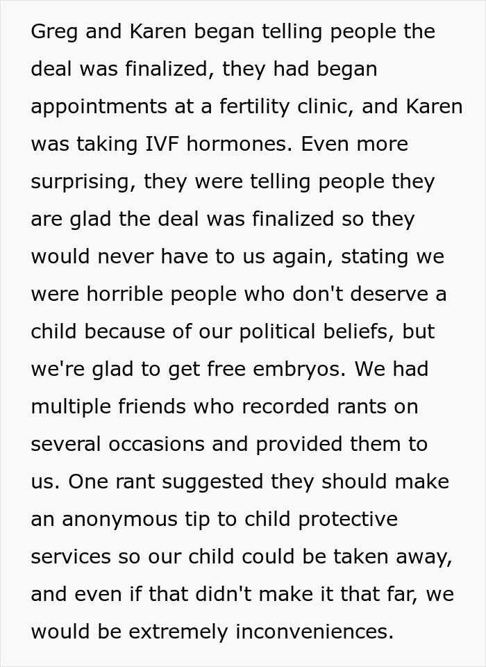 Text excerpt about a couple deciding to destroy their embryos after their friend's true colors are revealed. Text excerpt about a couple deciding to destroy their embryos after their friend's true colors are revealed.