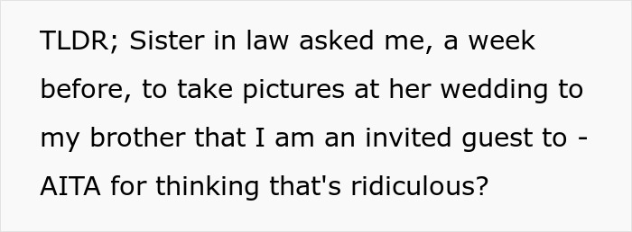 Text discussing bride asking groom’s sister to be wedding photographer for free, expressing shock at the audacity. Text discussing bride asking groom’s sister to be wedding photographer for free, expressing shock at the audacity.