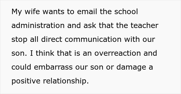 Text showing a husband explaining his wife’s anger over a teacher’s inappropriate note to their son and fearing overreaction. Text showing a husband explaining his wife’s anger over a teacher’s inappropriate note to their son and fearing overreaction.