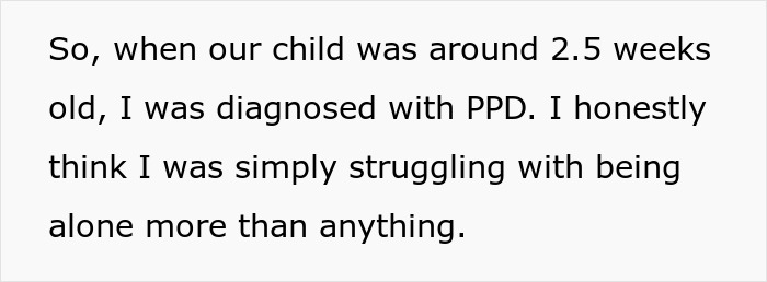 New mom shares struggles with postpartum depression and being left alone after partner dumps chores and kid on stay-at-home mom.