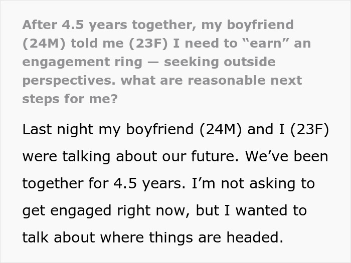 Text excerpt about a man telling his girlfriend she must earn an engagement ring after 4.5 years together.