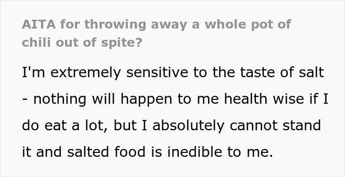 Text excerpt about sensitivity to salt taste and throwing away a pot of chili after it was salted by boyfriend in a relationship conflict. Text excerpt about sensitivity to salt taste and throwing away a pot of chili after it was salted by boyfriend in a relationship conflict.